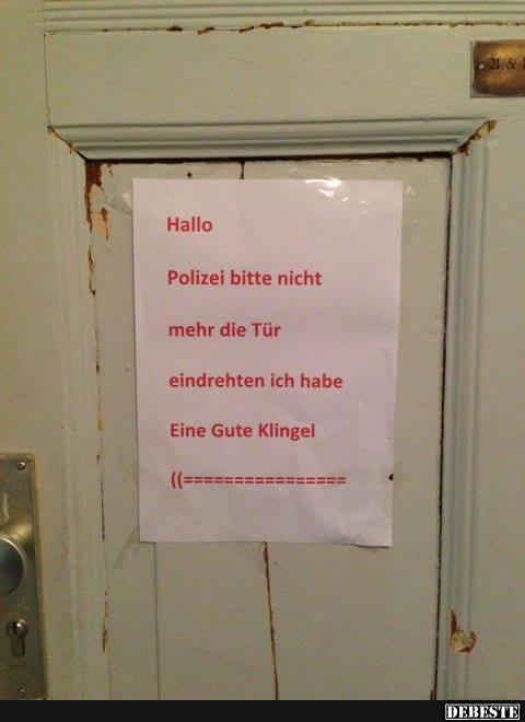 Polizei bitte nicht mehr die Tür eindrechten - Lustige Bilder | DEBESTE.de