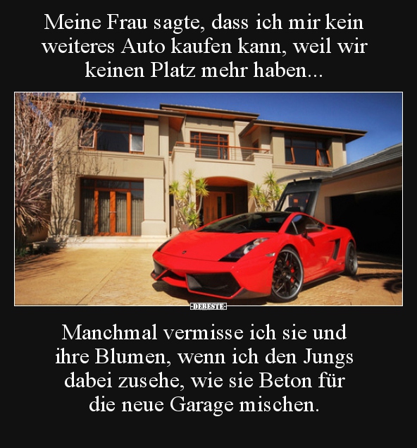Meine Frau sagte, dass ich mir kein weiteres Auto kaufen.. - Lustige Bilder | DEBESTE.de