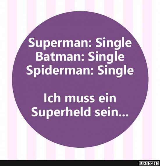 Superman, Batman, Spiderman.. Single - Lustige Bilder | DEBESTE.de