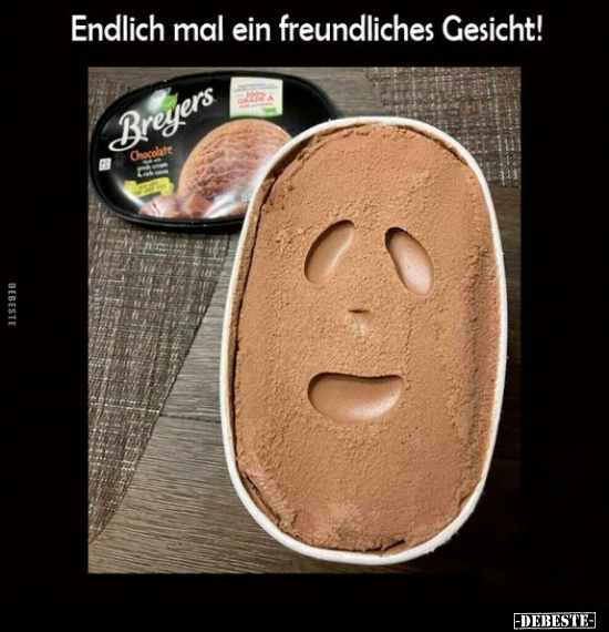 Endlich mal ein freundliches Gesicht!.. - Lustige Bilder | DEBESTE.de