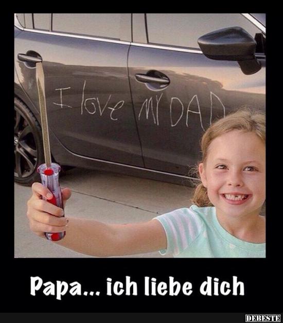 Papa.., ich liebe dich - Lustige Bilder | DEBESTE.de