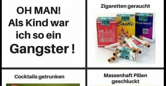 Oh man! Als Kind war ich so ein Gangster.. Lustige Bilder, Sprüche