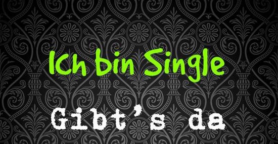 31++ Ich bin single sprueche ideas in 2021 