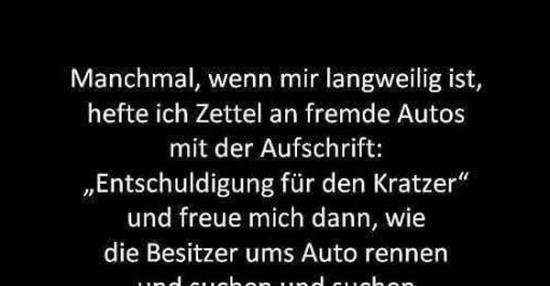 Manchmal wenn mir langweilig ist, hefte ich Zettel.. Lustige Bilder