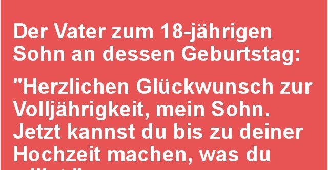 Lustige Geburtstagsspruche Zum 18 Gluckwunsche Versschmiede