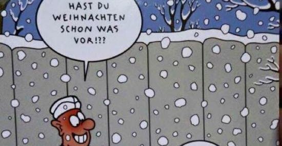 Hast Du Weihnachten Schon Was Vor Lustige Bilder Sprüche Witze Echt Lustig 7126