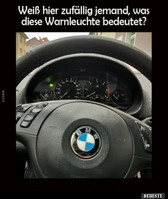 Weiß hier zufällig jemand, was diese Warnleuchte.. - Lustige Bilder | DEBESTE.de