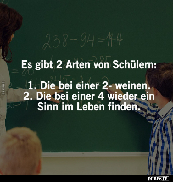 Es gibt 2 Arten von Schülern.. - Lustige Bilder | DEBESTE.de