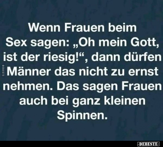 Wenn Frauen beim S*ex sagen: "Oh mein Gott, ist der.." - Lustige Bilder | DEBESTE.de