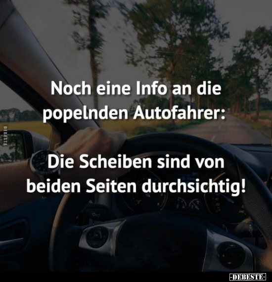 Noch eine Info an die popelnden Autofahrer:.. - Lustige Bilder | DEBESTE.de