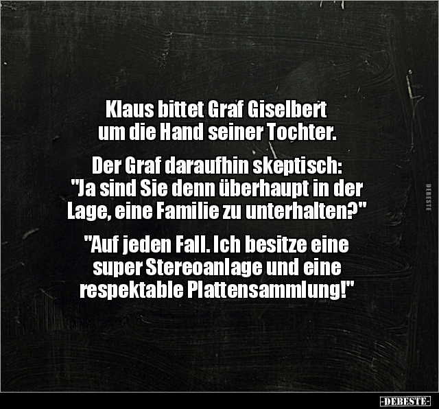 Klaus bittet Graf Giselbert um die Hand seiner Tochter... - Lustige Bilder | DEBESTE.de