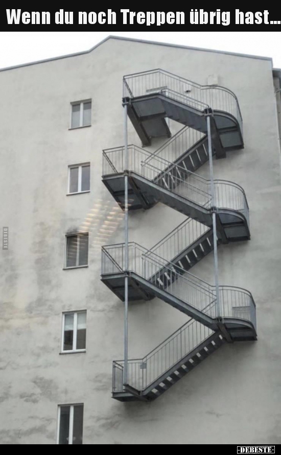 Wenn du noch Treppen übrig hast... - Lustige Bilder | DEBESTE.de