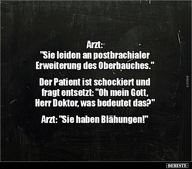 Arzt: "Sie leiden an postbrachialer Erweiterung des.." - Lustige Bilder | DEBESTE.de