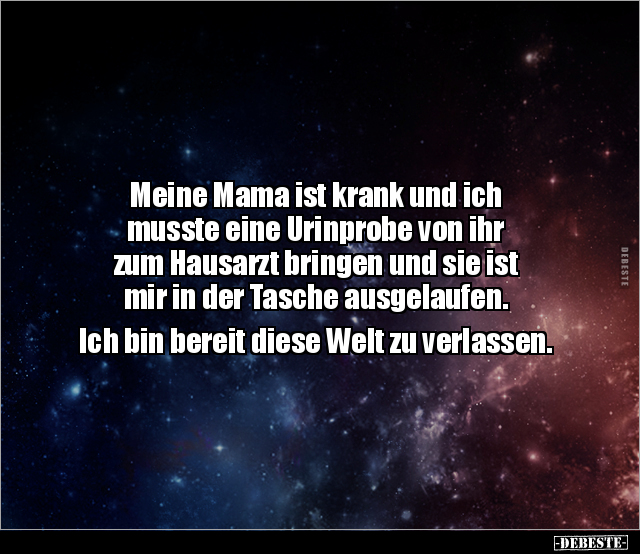Meine Mama ist krank und ich musste eine Urinprobe von ihr.. - Lustige Bilder | DEBESTE.de