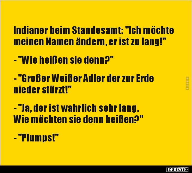 Indianer beim Standesamt: "Ich möchte meinen Namen ändern.." - Lustige Bilder | DEBESTE.de