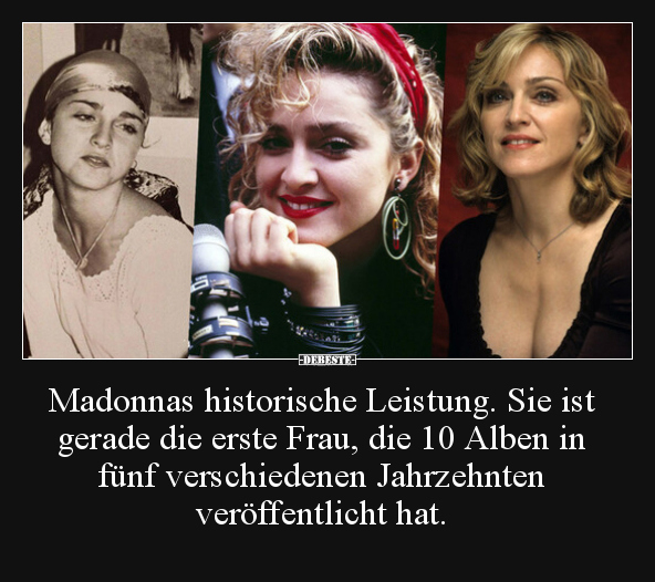 Madonnas historische Leistung. Sie ist gerade die erste.. - Lustige Bilder | DEBESTE.de