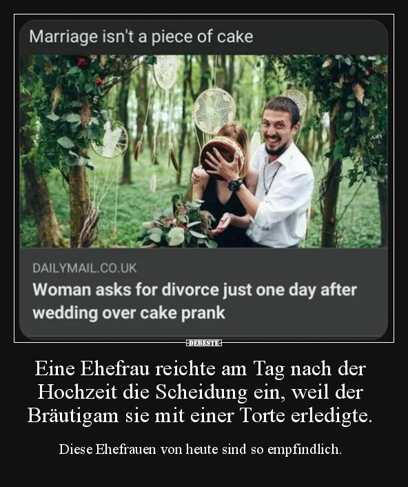 Eine Ehefrau reichte am Tag nach der Hochzeit die.. - Lustige Bilder | DEBESTE.de