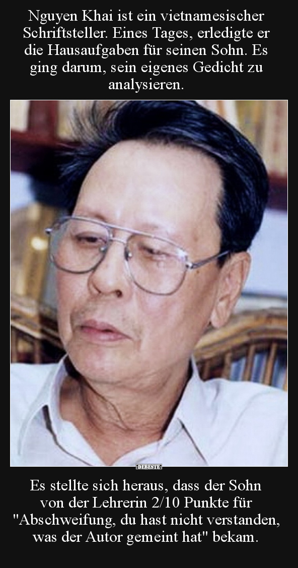 Nguyen Khai ist ein vietnamesischer Schriftsteller... - Lustige Bilder | DEBESTE.de