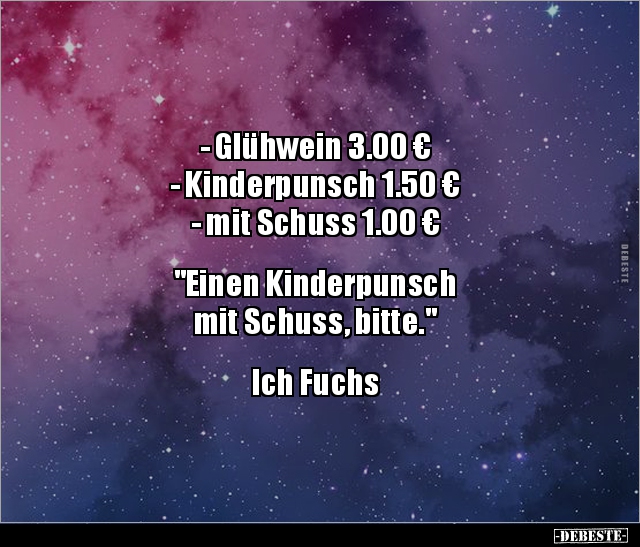 - Glühwein 3.00 € - Kinderpunsch 1.50 € - mit Schuss.. - Lustige Bilder | DEBESTE.de