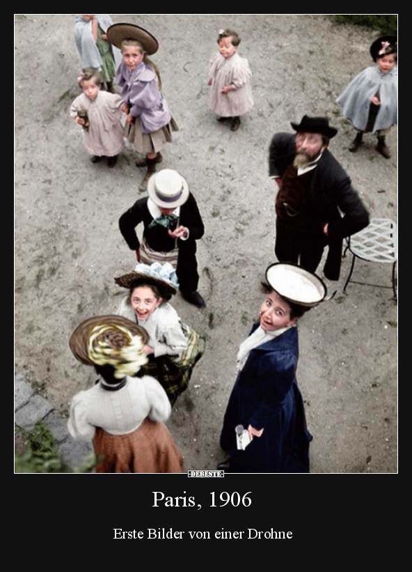 Paris, 1906 - Erste Bilder von einer Drohne. - Lustige Bilder | DEBESTE.de