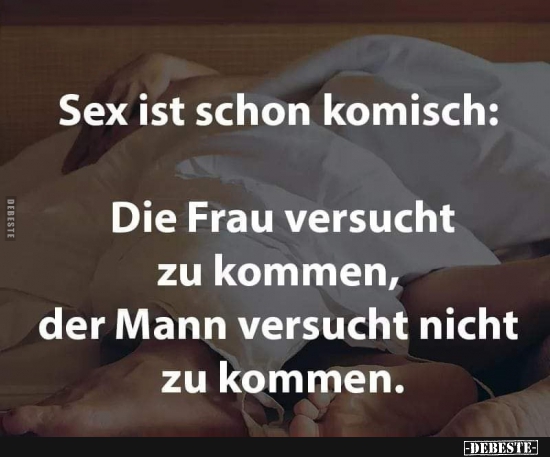 Sex ist schon komisch.. - Lustige Bilder | DEBESTE.de