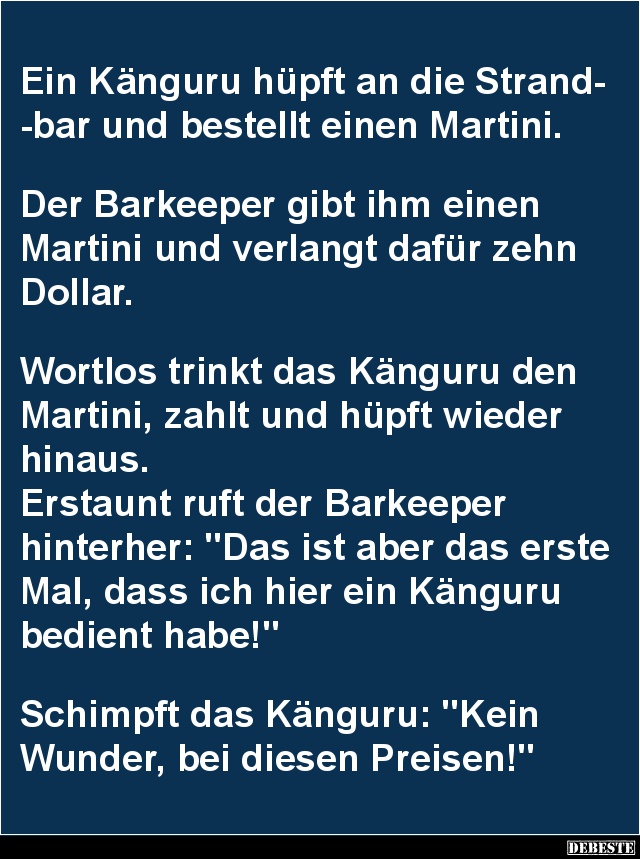 Ein Känguru hüpft an die Strandbar und bestellt einen Martini.. - Lustige Bilder | DEBESTE.de