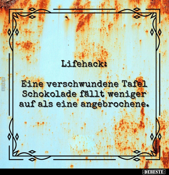 Lifehack: Eine verschwundene Tafel Schokolade fällt weniger.. - Lustige Bilder | DEBESTE.de