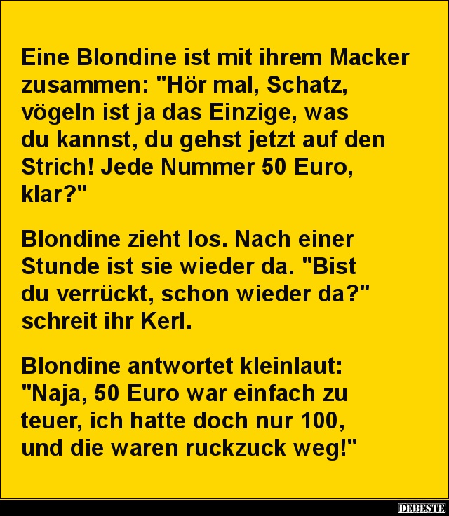 Eine Blondine ist mit ihrem Macker zusammen.. - Lustige Bilder | DEBESTE.de