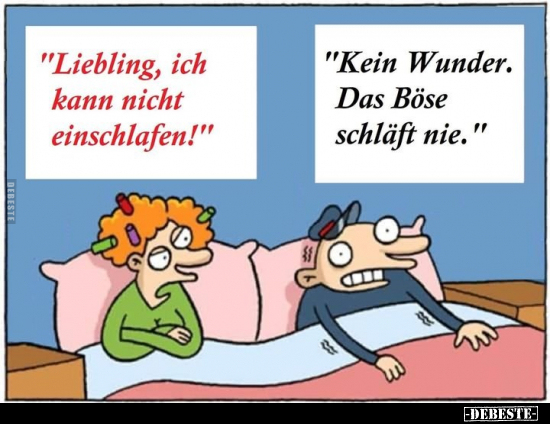 "Liebling, ich kann nicht einschlafen!".. - Lustige Bilder | DEBESTE.de