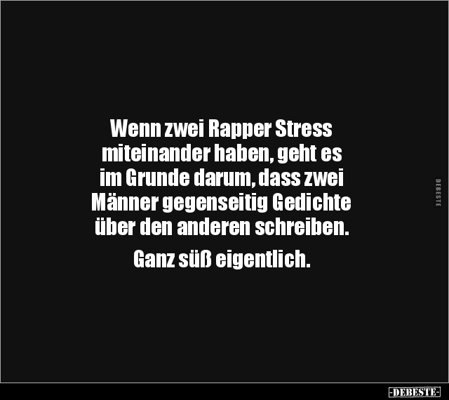 Wenn zwei Rapper Stress miteinander haben, geht es im.. - Lustige Bilder | DEBESTE.de