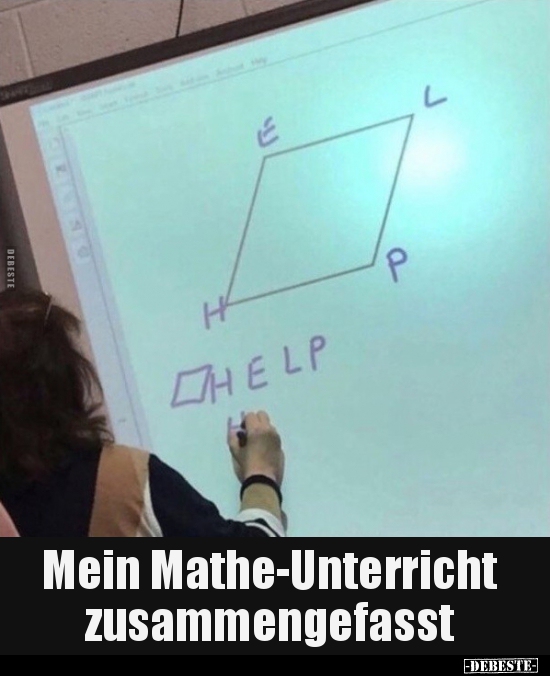 Mein Mathe-Unterricht zusammengefasst.. - Lustige Bilder | DEBESTE.de