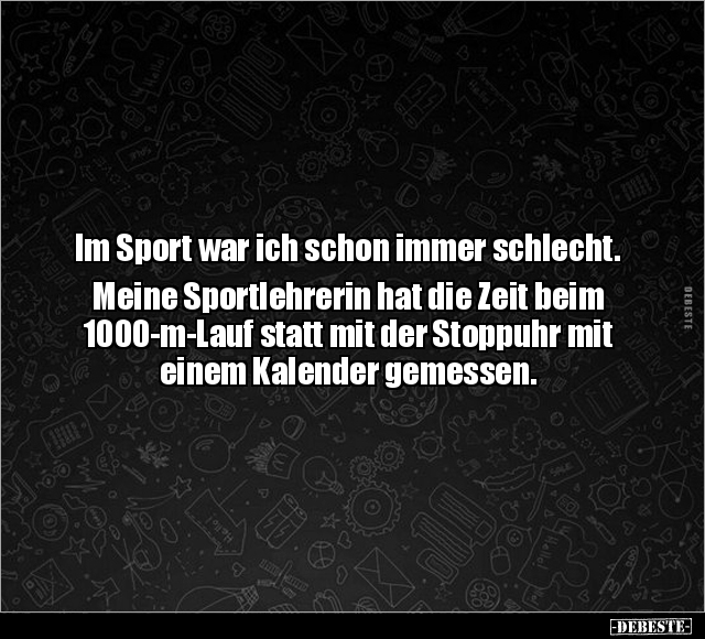 Im Sport war ich schon immer schlecht.. - Lustige Bilder | DEBESTE.de