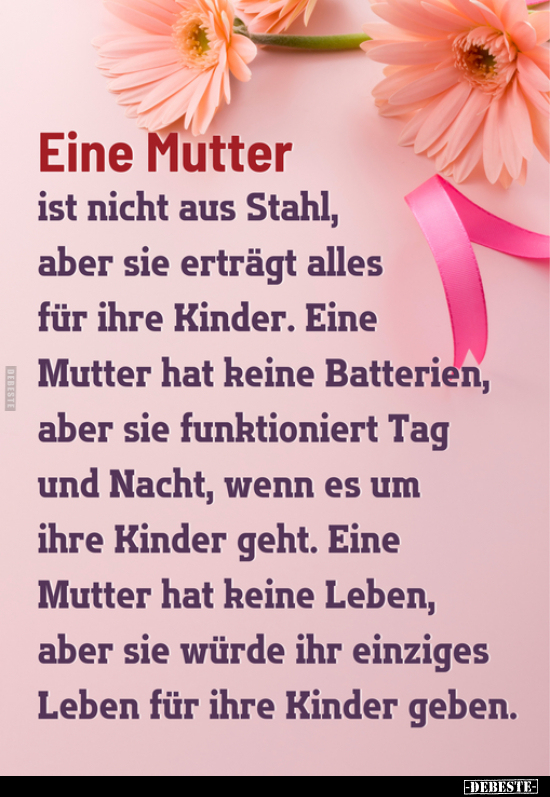 Eine Mutter ist nicht aus Stahl, aber sie erträgt alles für ihre Kinder.. - Lustige Bilder | DEBESTE.de