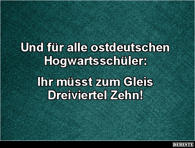Und für alle ostdeutschen Hogwartsschüler.. - Lustige Bilder | DEBESTE.de