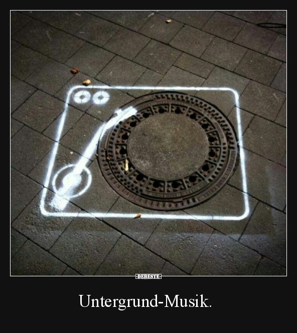 Untergrund-Musik. - Lustige Bilder | DEBESTE.de