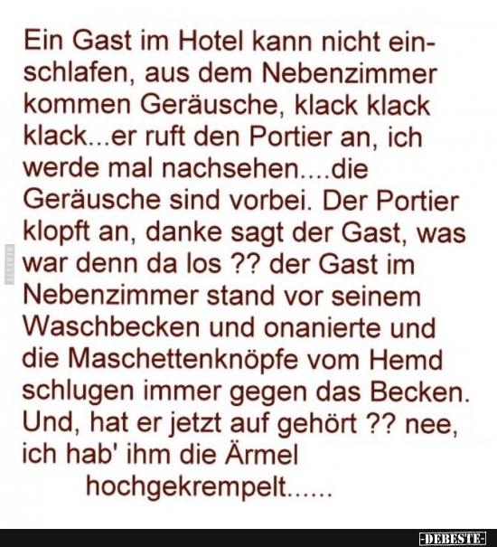 Ein Gast im Hotel kann nicht einschlafen, aus dem Nebenzimmer.. - Lustige Bilder | DEBESTE.de