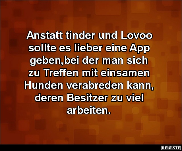 Anstatt tinder und Lovoo sollte es lieber eine App geben... - Lustige Bilder | DEBESTE.de