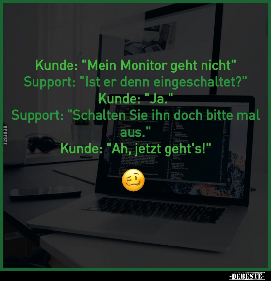 Kunde: "Mein Monitor geht nicht".. - Lustige Bilder | DEBESTE.de