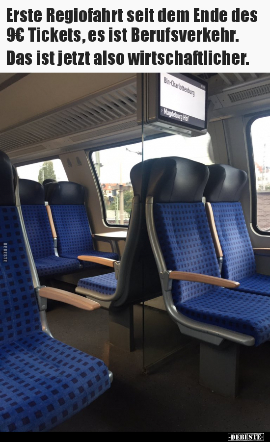 Erste Regiofahrt seit dem Ende des 9€ Tickets, es ist.. - Lustige Bilder | DEBESTE.de