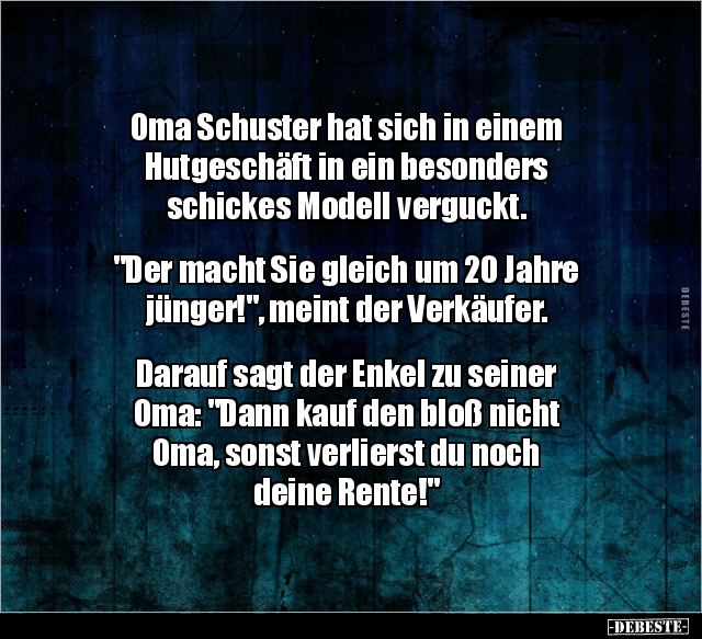 Oma Schuster hat sich in einem Hutgeschäft in ein.. - Lustige Bilder | DEBESTE.de