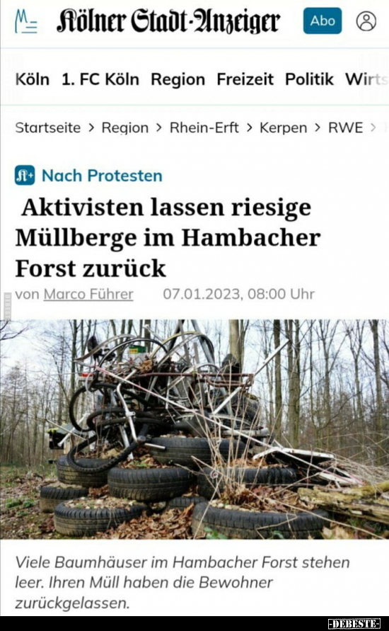 Aktivisten lassen riesige Müllberge im Hambacher Forst.. - Lustige Bilder | DEBESTE.de