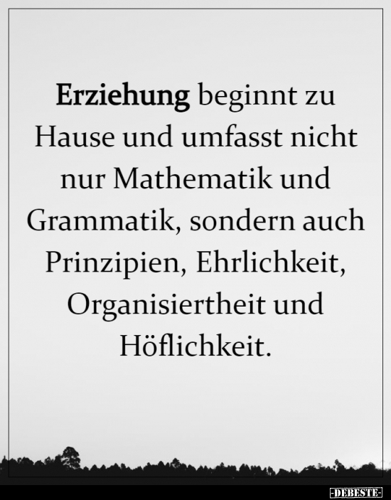 Erziehung beginnt zu Hause und umfasst nicht nur Mathematik.. - Lustige Bilder | DEBESTE.de