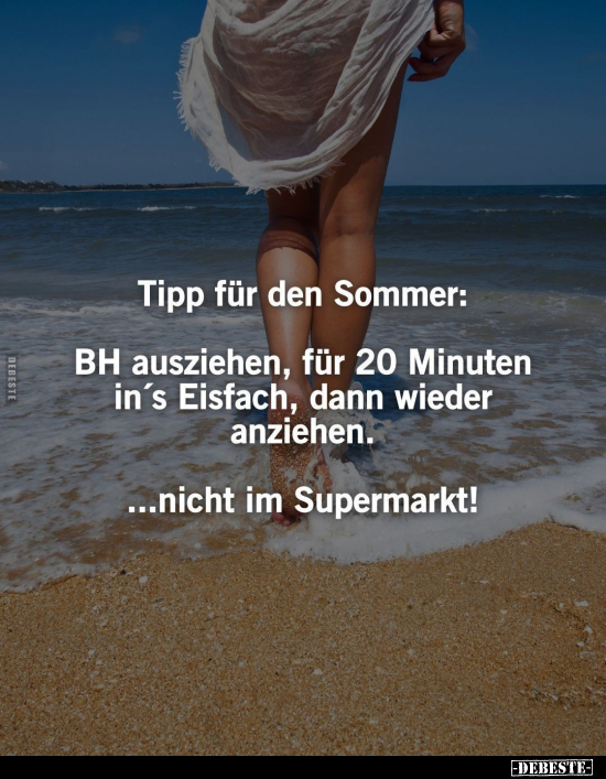Tipp für den Sommer: BH ausziehen, für 20 Minuten.. - Lustige Bilder | DEBESTE.de