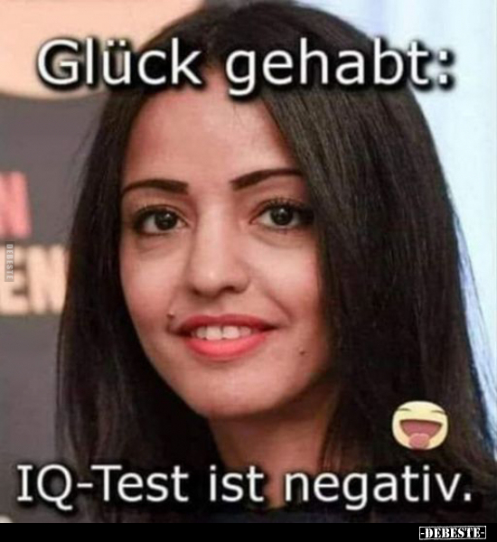 Glück gehabt:  IQ-Test ist negativ.. - Lustige Bilder | DEBESTE.de