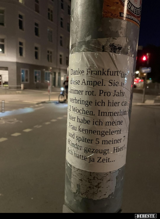 Danke Frankfurt für diese Ampel. Sie ist immer rot... - Lustige Bilder | DEBESTE.de