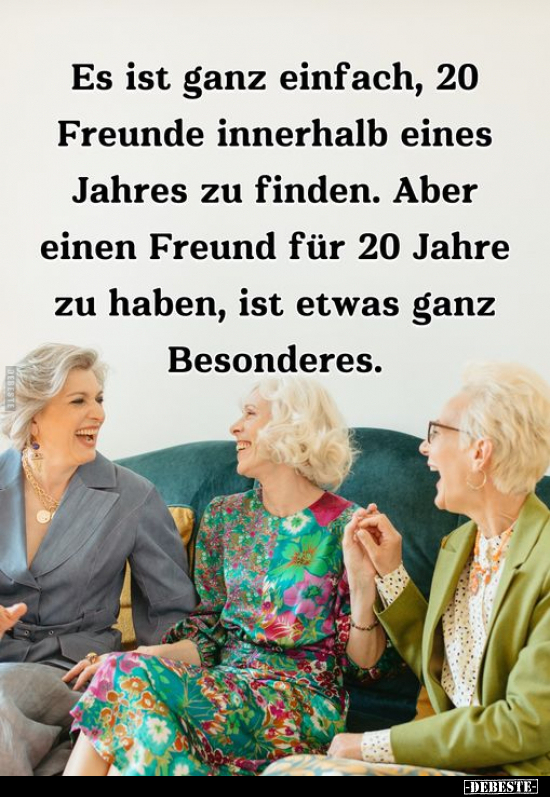 Es ist ganz einfach, 20 Freunde innerhalb eines Jahres zu.. - Lustige Bilder | DEBESTE.de