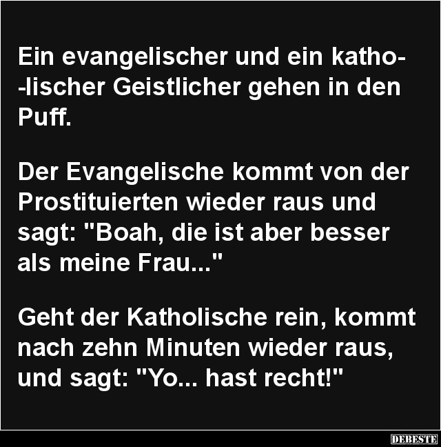 Ein evangelischer und ein katholischer Geistlicher gehen.. - Lustige Bilder | DEBESTE.de