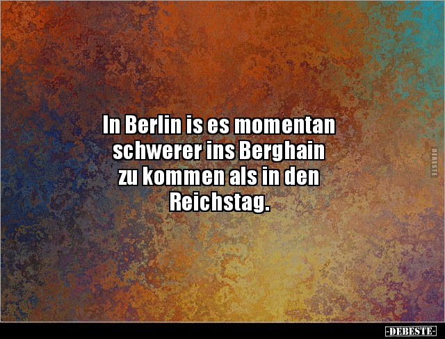 In Berlin is es momentan schwerer ins Berghain zu kommen.. - Lustige Bilder | DEBESTE.de