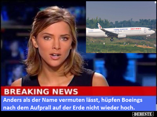 Anders als der Name vermuten lässt, hüpfen Boeings nach dem.. - Lustige Bilder | DEBESTE.de