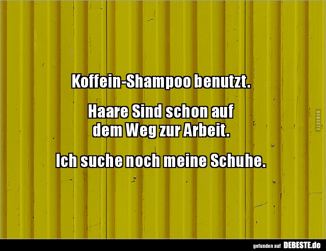 Koffein-Shampoo benutzt.. - Lustige Bilder | DEBESTE.de